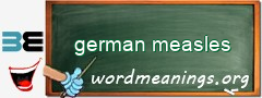 WordMeaning blackboard for german measles